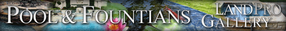 Pools, Fountains & Ponds by Land Pro Creations