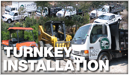 Turnkey Installation by Land Pro Creations